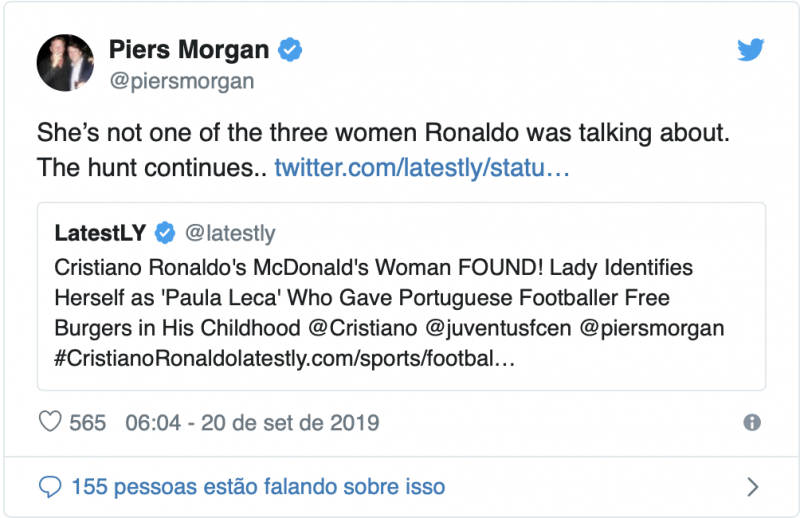 O desmentido: &#8220;Ela não é uma das três mulheres sobre as quais Ronaldo estava falando.A caçada continua&#8221;.
