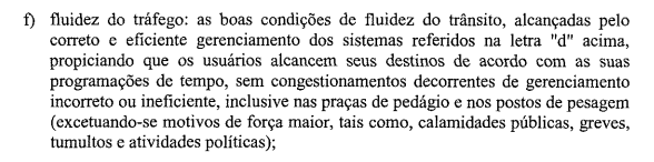 Um dos trechos do contrato que cita a “fluidez do tr&aacute;fego”; condi&ccedil;&atilde;o cada vez menos vista nos gargalos da rodovia – Foto: ANTT/Arteris/divulga&ccedil;&atilde;o