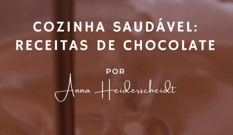 A nutricionista Anna Heiderscheidt me concedeu umas receitinhas delícia do seu E-Book com chocolates saudáveis. – Reprodução/ E-book de Anna Heidercheidt /ND