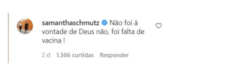 “Foi falta de vacina”, comenta Samantha – Foto: Reprodu&ccedil;&atilde;o