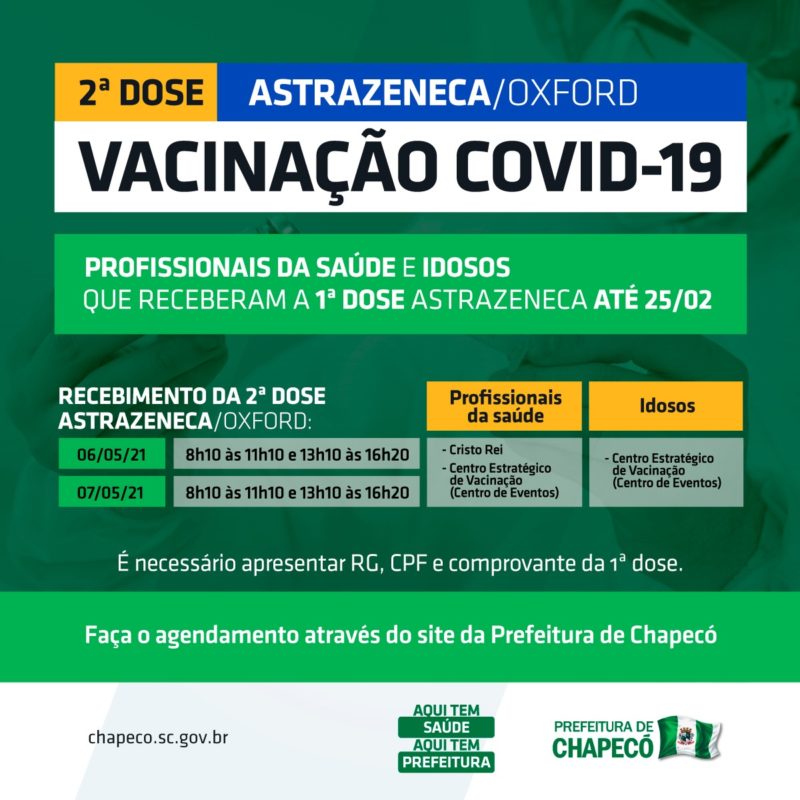 Confira os locais de vacina&ccedil;&atilde;o para segunda dose da Astrazeneca/Oxford – Foto: Prefeitura de Chapec&oacute;/Divulga&ccedil;&atilde;o ND