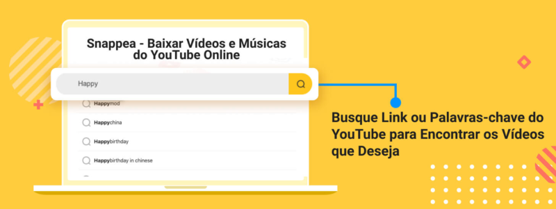 Insira o link ou busque palavras-chave para encontrar vídeos – Foto: Divulgação/Snappea