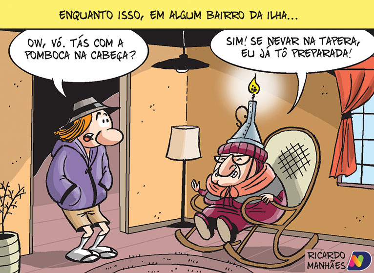 O frio chega a Santa Catarina... enquanto isso, em algum bairro da Ilha...