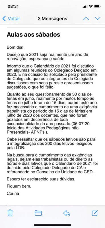 E-mail da institui&ccedil;&atilde;o aos pais explicando o per&iacute;odo de recesso – Foto: Reprodu&ccedil;&atilde;o