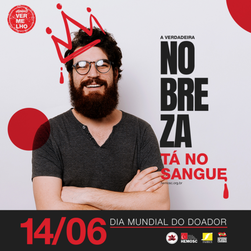 ‘A verdadeira nobreza está no sangue’: Hemosc alerta sobre importância de ser um doador – Foto: Divulgação/Hemosc/ND