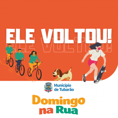 Ele voltou: domingo na rua retorna neste domingo (24) – Foto: Prefeitura de Tubarão / Divulgação ND