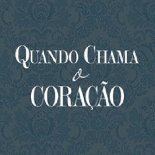 Assistir Quando Chama o Coração - ver séries online