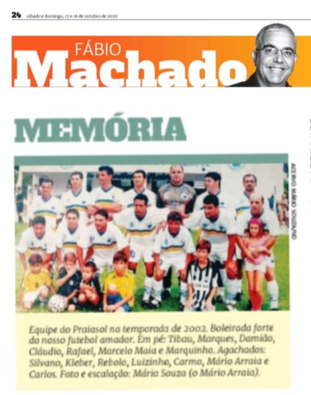 Equipe do Praiasol. Mais uma equipe em que o Dami&atilde;o atuou e foi relembrada na se&ccedil;&atilde;o Mem&oacute;ria – Foto: ND/arquivo