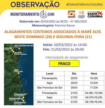 H&aacute; risco de alagamentos costeiros na madrugada e tarde desta segunda (21). – Foto: Foto: Defesa Civil SC/Divulga&ccedil;&atilde;o/ND