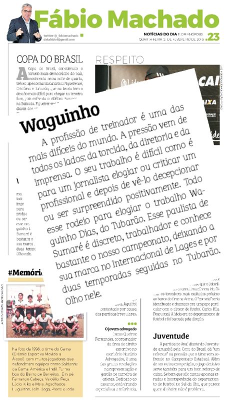 Coluna de fevereiro de 2018 do Jornal ND, de Florian&oacute;polis, alertava “prestem aten&ccedil;&atilde;o no treinador Waguinho Dias. – Foto: ND/arquivo