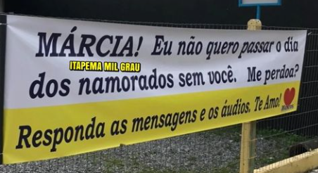 Banner foi pendurado por Marcos, destinado &agrave; M&aacute;rcia, no Litoral Norte de Santa Catarina – Foto: @itapema.mil.grau_oficial/Instagram/Reprodu&ccedil;&atilde;o/ND