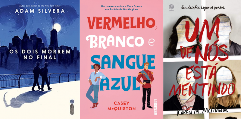 Os dois morrem no final (Intr&iacute;nseca), Vermelho, branco e sangue azul (Seguinte) e Um de n&oacute;s est&aacute; mentindo (Galera) – Foto: Divulga&ccedil;&atilde;o/ND