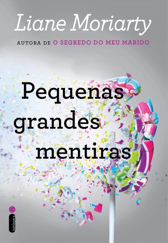 Livro se passa em uma cidade pequena onde todos se conhecem – Foto: Intr&iacute;nseca/Divulga&ccedil;&atilde;o/ND