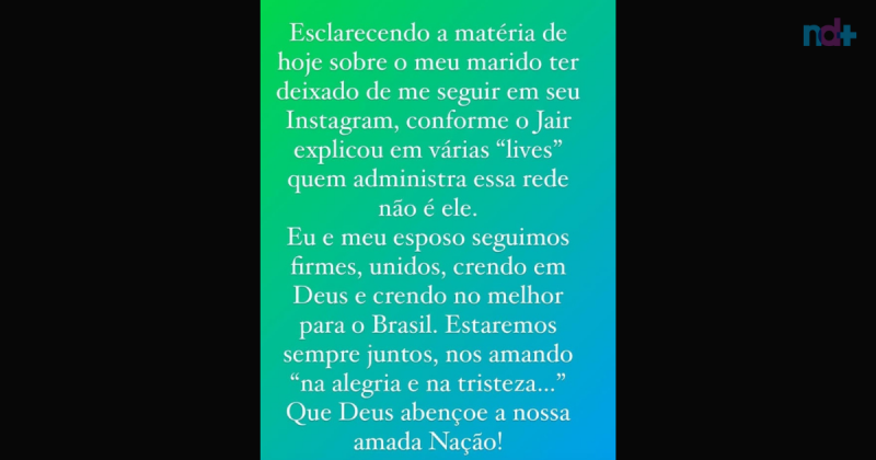 Primeira dama explica que Bolsonaro n&atilde;o administra seu perfil do Instagram e n&atilde;o deu muitos detalhes do ocorrido – Foto: Instagram/Divulga&ccedil;&atilde;o/ND