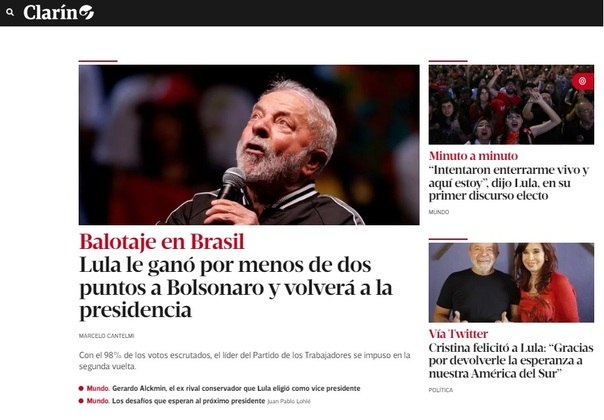 O argentino Clar&iacute;n apontou que, ao fim de uma campanha de ‘polariza&ccedil;&atilde;o’, Lula ‘finalmente’ se imp&ocirc;s no segundo turno e voltar&aacute; ao Pal&aacute;cio do Planalto em janeiro. O jornal tamb&eacute;m destacou o avan&ccedil;o de Bolsonaro no segundo turno e o fato de que o atual presidente alcan&ccedil;ou 6 milh&otilde;es de votos a mais em rela&ccedil;&atilde;o ao resultado do primeiro turno – Foto: Reprodu&ccedil;&atilde;o