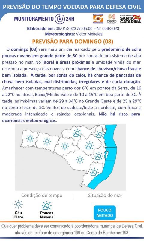 Previs&atilde;o do tempo para s&aacute;bado (7) e domingo (8) – Foto: Defesa Civil/Divulga&ccedil;&atilde;o/ND