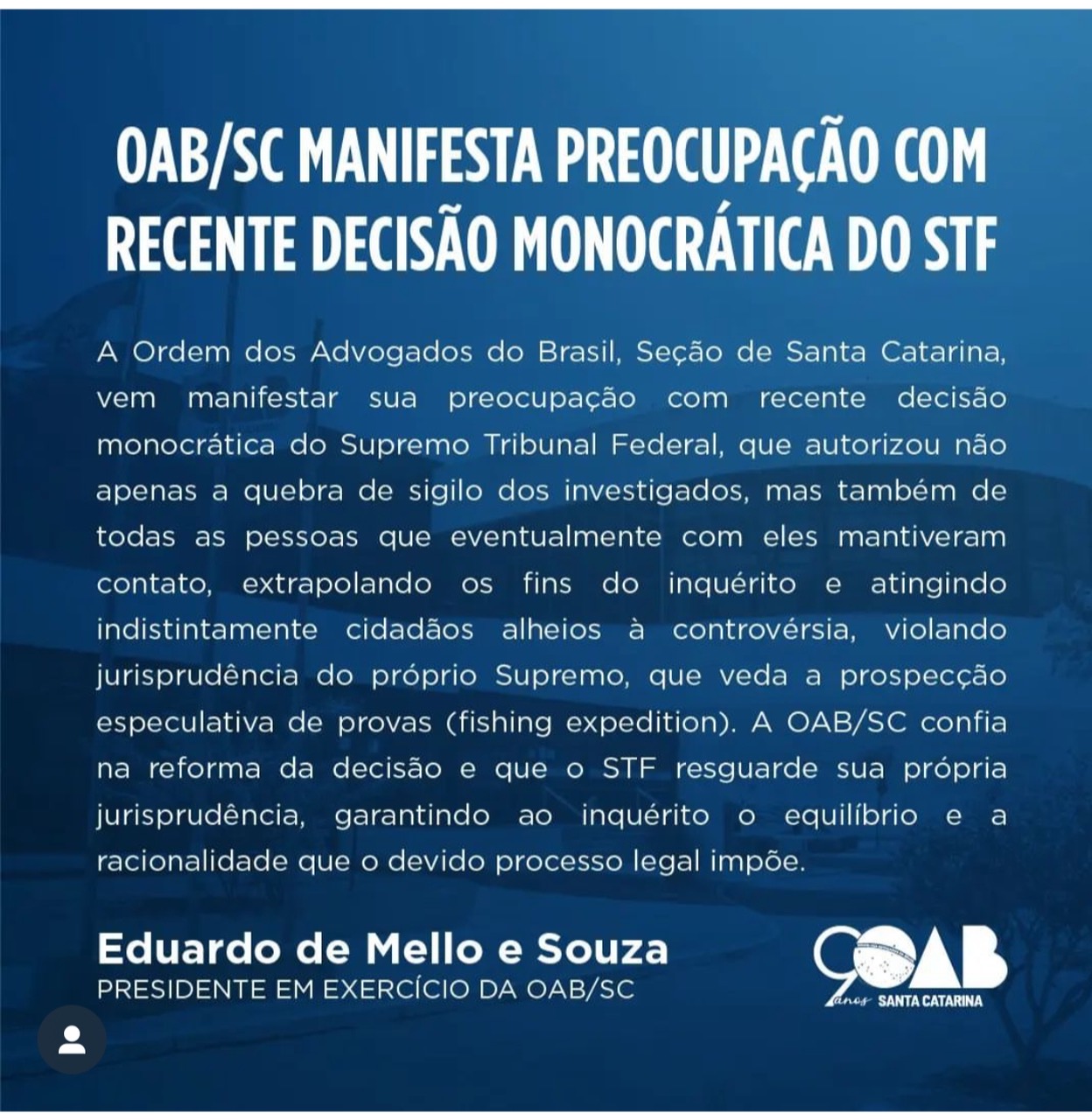 OAB-SC Critica Nova Decisão Monocrática Do Ministro Alexandre De Moraes