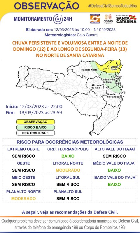 Veja o risco de ocorr&ecirc;ncias meteorol&oacute;gicas para cada regi&atilde;o. – Foto: Defesa Civil/Divulga&ccedil;&atilde;o/ND