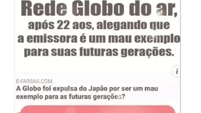 Globo foi expulsa do Japão, aponta publicação falsa