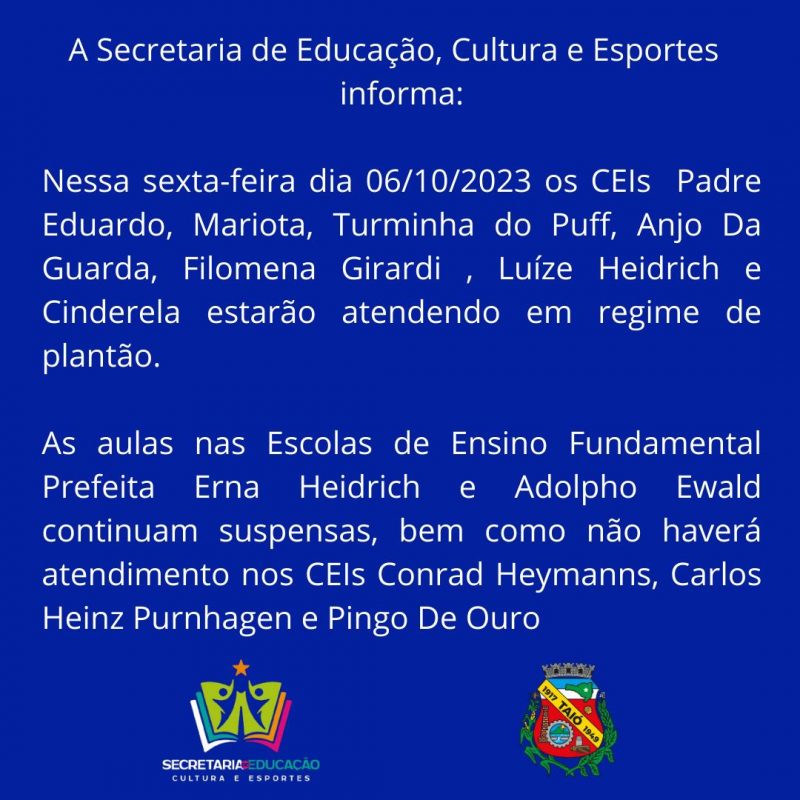 Cidade est&aacute; com restri&ccedil;&otilde;es nas atividades de ensino nesta sexta-feira (6) – Foto: Prefeitura de Tai&oacute;/Divulga&ccedil;&atilde;o/ND