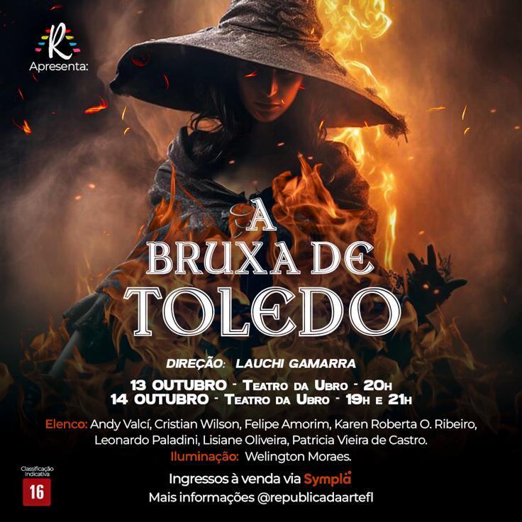 Agenda: Pe&ccedil;a “Bruxa de Toledo” – Foto: Divulga&ccedil;&atilde;o