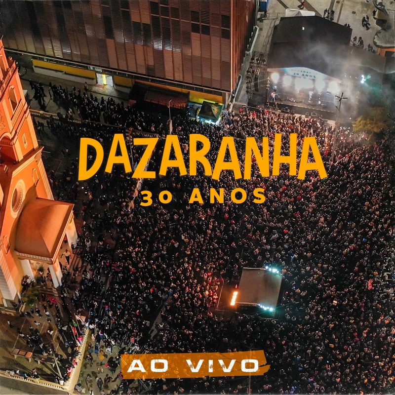 Capa de Dazaranha 30 aos ao vivo, traz novas vers&otilde;es para cl&aacute;ssicos da banda de Floripa – Foto: Divulga&ccedil;&atilde;o