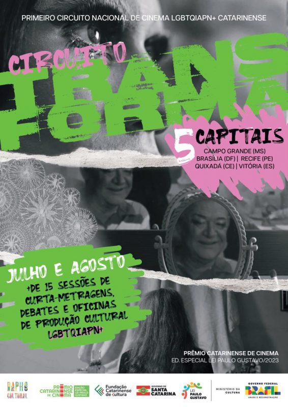 Cartaz do primeiro Transforma Circuito – 1&ordm; Circuito Nacional de Cinema LGBTQIAPN+ catarinense e que levar&aacute; a produ&ccedil;&atilde;o de Santa Catarina para cinco estados brasileiros – Foto: Divulga&ccedil;&atilde;o