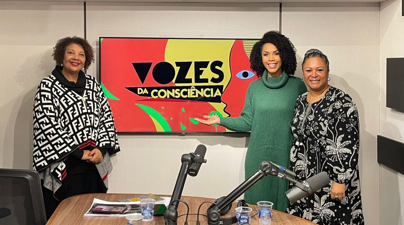 Joana Célia dos Passos, Amanda Santos e Walkíria Machado Rodrigues Maciel no podcast Vozes da Consciência