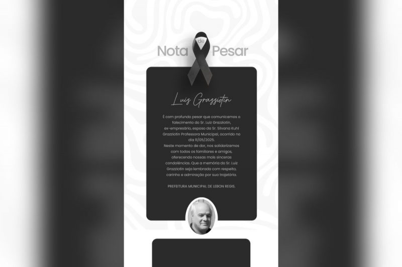 Morte de Luiz A Prefeitura de Lebon Régis divulgou uma nota de pesar pela morte do empresário de SC