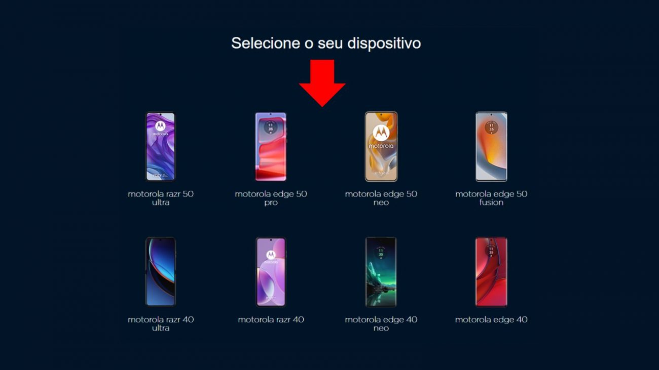 Selecione o modelo do seu Motorola.  - Support Motorola/Reprodução/ND