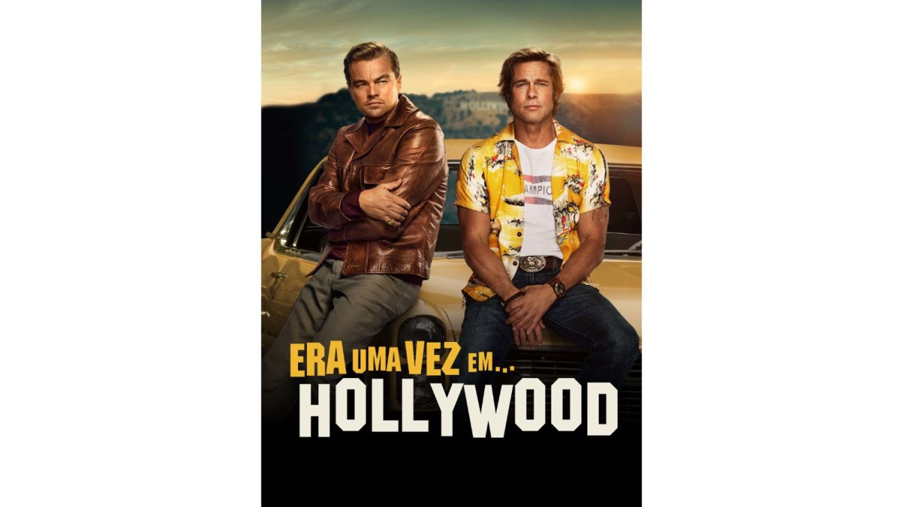 Era Uma Vez em... Hollywood aparece na lista dos melhores filmes do Quentin Tarantino. - Reprodução/IMDb/ND