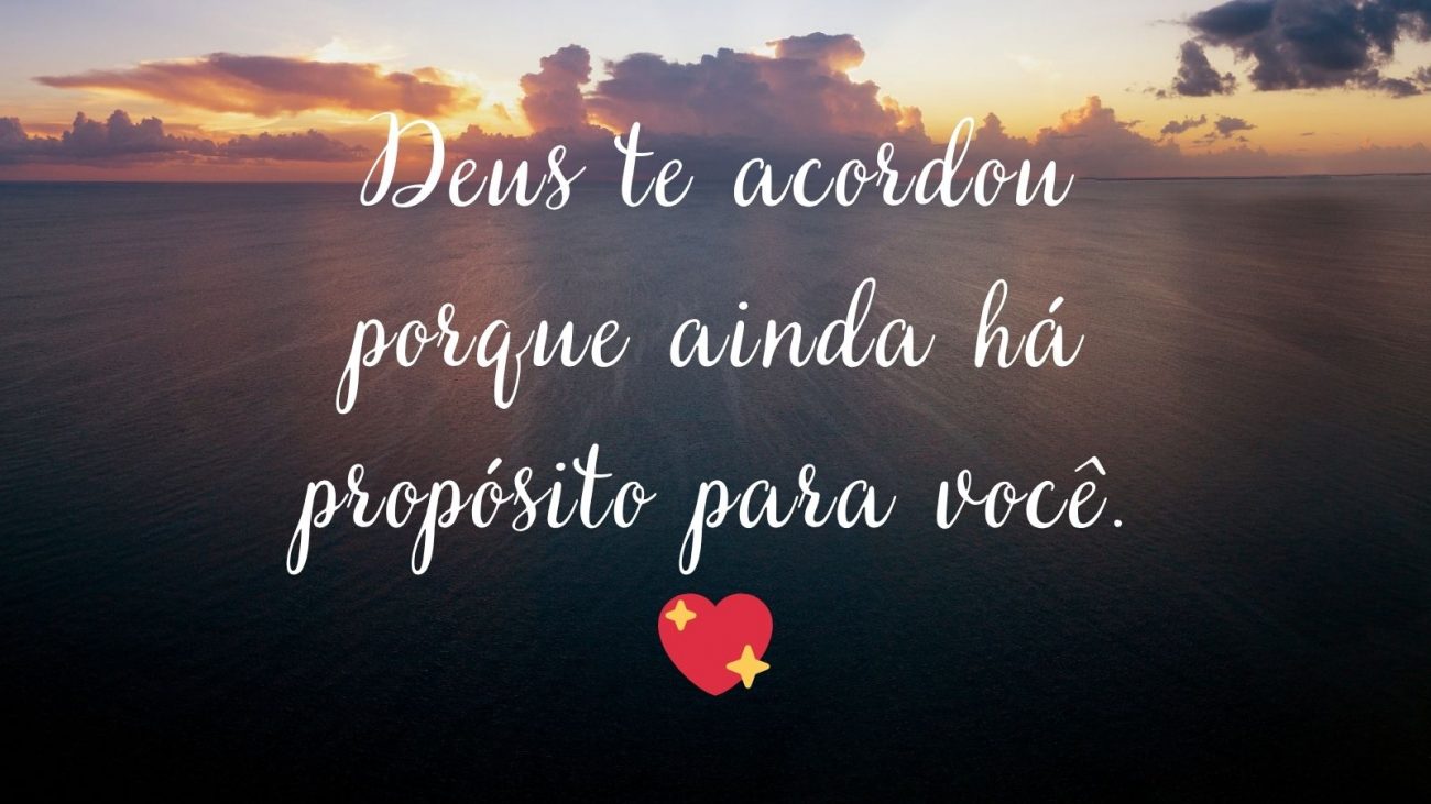 Mensagem motivacional para começar o dia. - Canva/ND