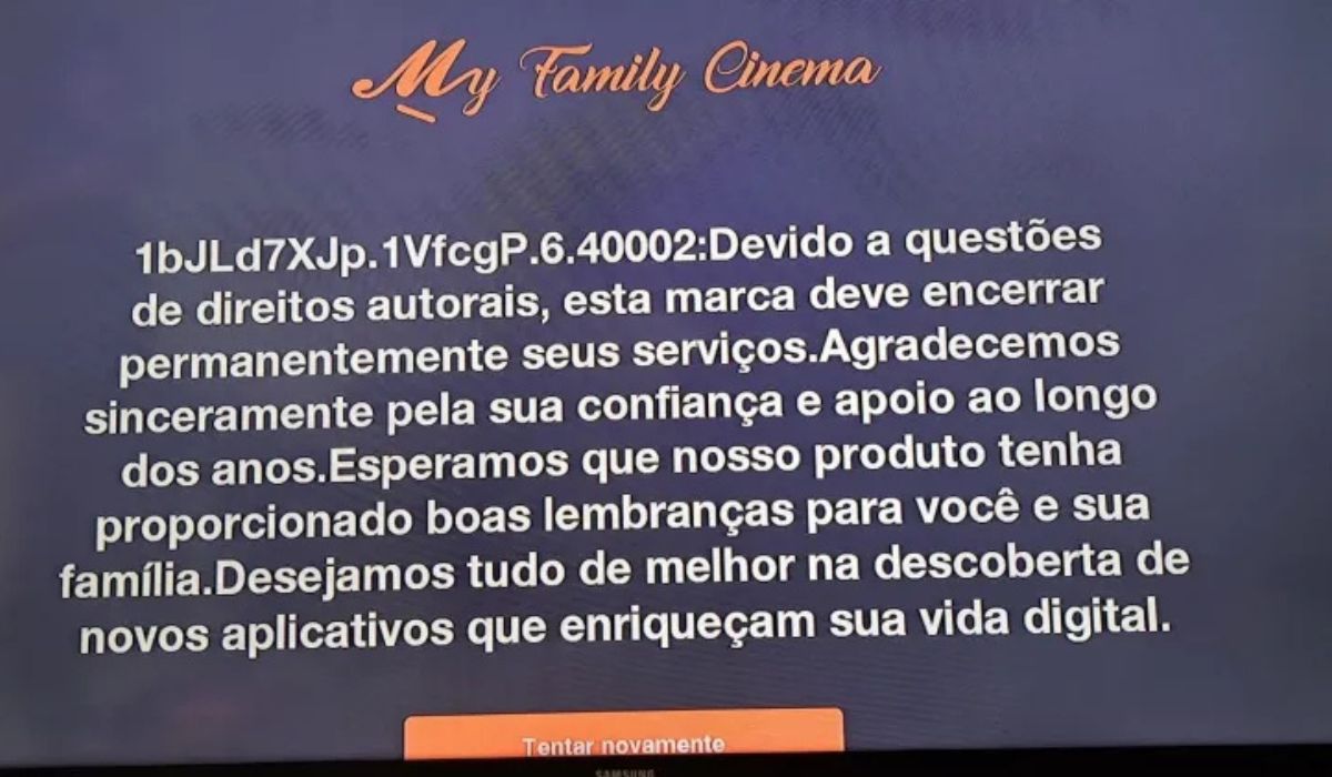 Mensagem exibida aos clientes afetados pelo bloqueio do streamings piratas, conhecidos como TV Box ou gatonet da My Family Cinema bloqueados por quebra de direitos autorais