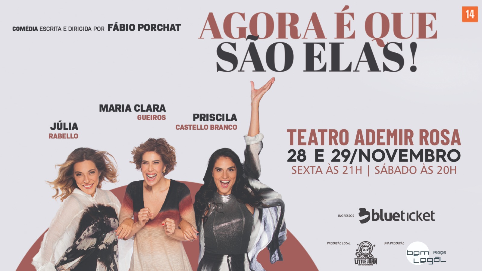 Comédia escrita por Fábio Porchat “Agora É Que São Elas!” acontece neste fim de semana no CIC