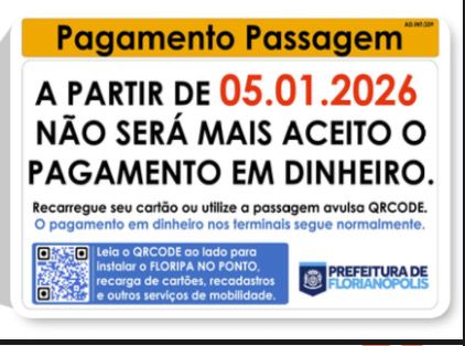 Pagamento em dinheiro não será mais aceito a partir de 5 de janeiroFoto: PMF/Divulgação/ND