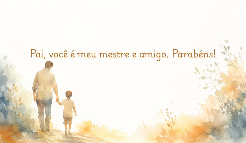 Frases de Feliz Dia dos Pais para enviar pelo WhatsApp - Canva/ND Mais