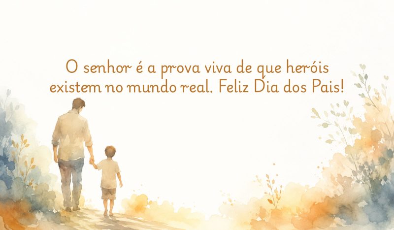 Frases de Feliz Dia dos Pais para enviar pelo WhatsApp - Canva/ND Mais