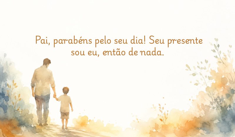 Frases de Feliz Dia dos Pais para enviar pelo WhatsApp - Canva/ND Mais