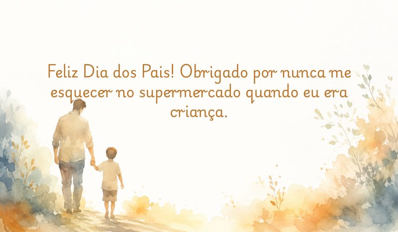 Frases de Feliz Dia dos Pais para enviar pelo WhatsApp - Canva/ND Mais